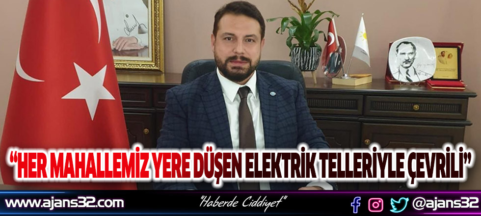 Her Mahallemiz Yere Düşen Elektrik Telleriyle Çevrili