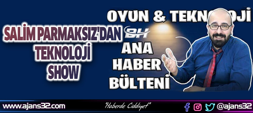 Salim Parmaksız'dan Teknoloji Show