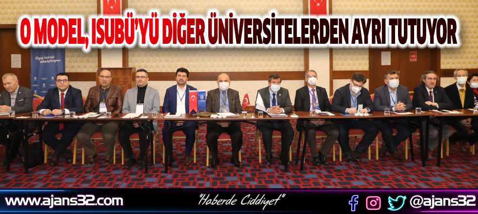 O Model Isubü’yü Diğer Üniversitelerden Ayrı Tutuyor