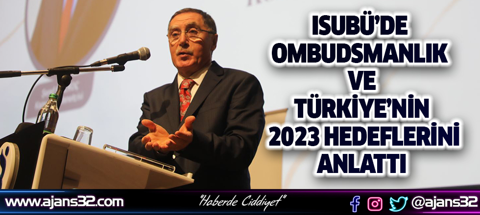 Ombudsmanlık Ve Türkiye’nin 2023 Hedefleri Konulu Konfrans Düzenlendi