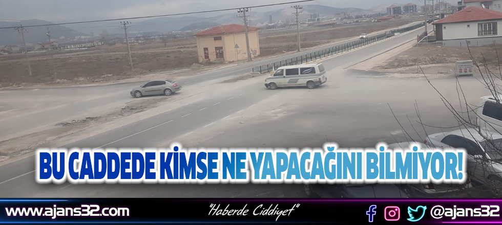 Bu Cadde De Kimse Ne Yapacağını Bilmiyor!