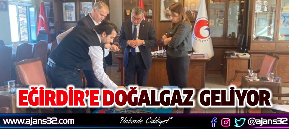 Eğirdir'e Doğalgaz Geliyor