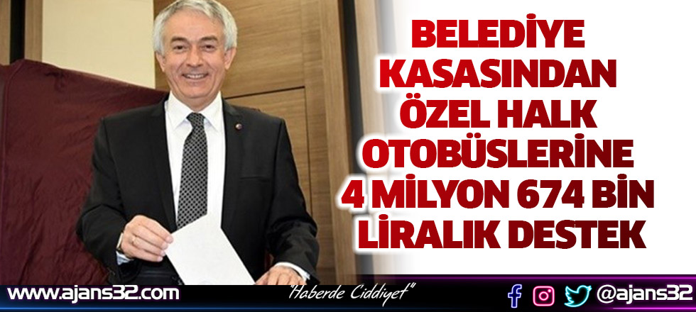 Belediye Kasasından Özel Halk Otobüslerine 4 Milyon 674 Bin Liralık Destek