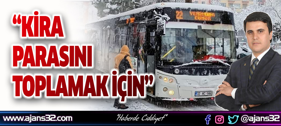 Kira Parasını Toplamak İçin...