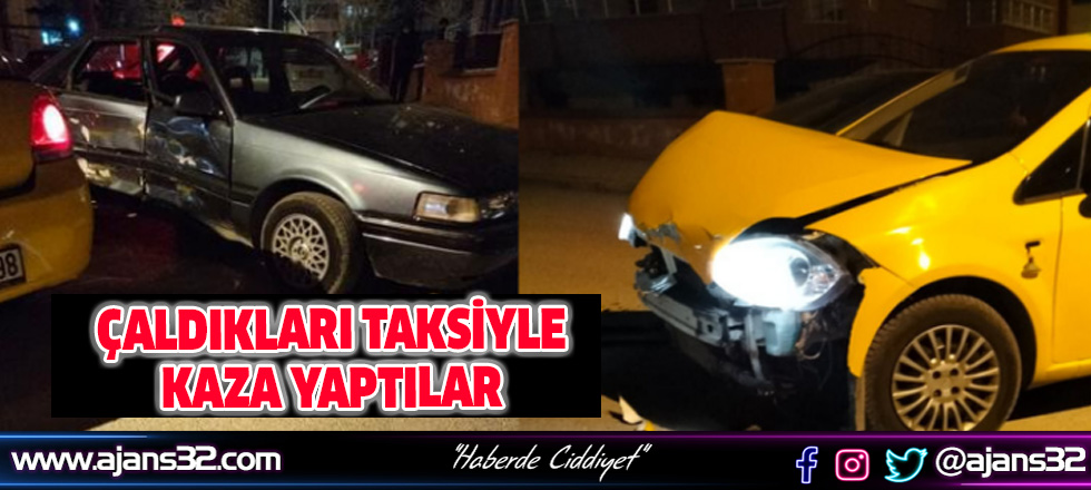 Taksi Kaçırdıkları İddia Edilen Şahıslar Kaza Yaptı