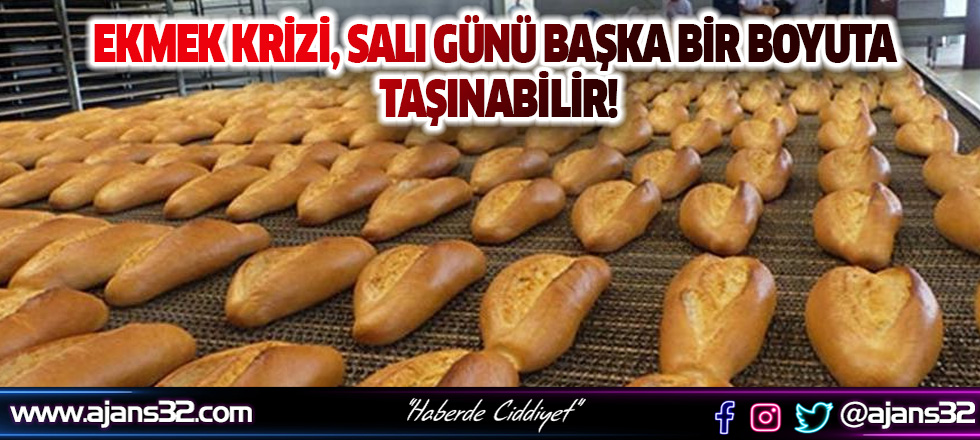 Ekmek Krizi, Salı Günü Başka Bir Boyuta Taşınabilir!