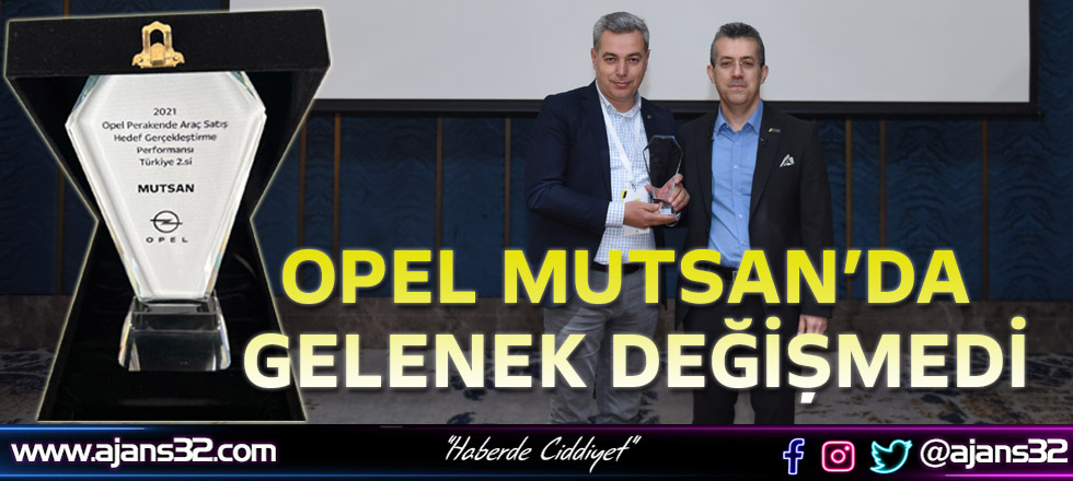 Opel Mutsan’da Gelenek Değişmedi