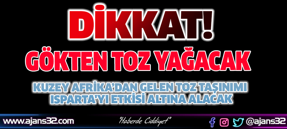 Gökten Toz Yağacak