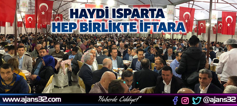 Haydi Isparta Hep Birlikte İftara