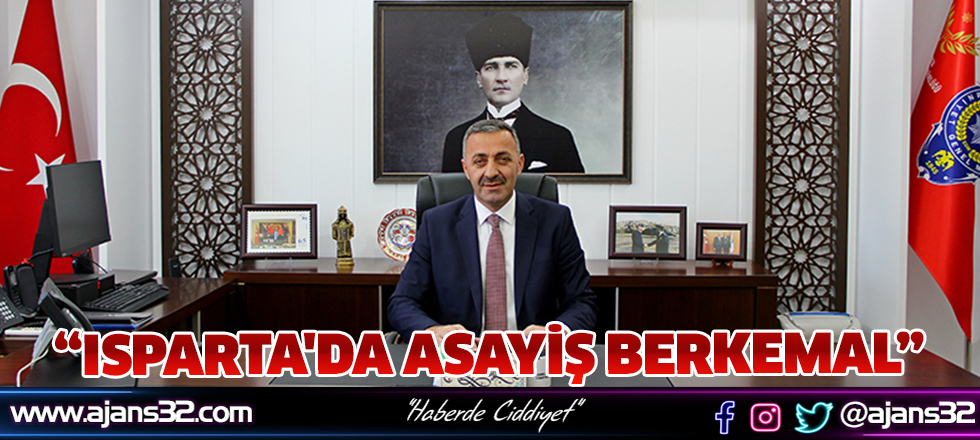 Isparta'da Asayiş Berkemal