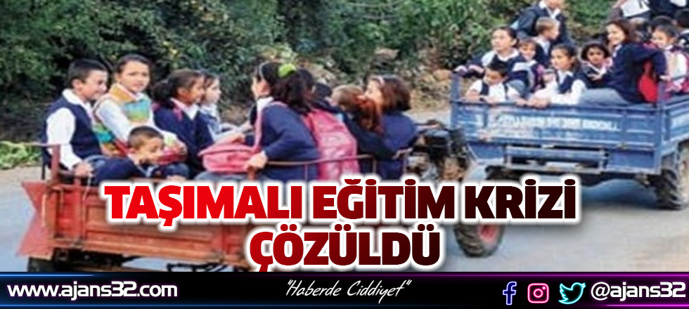 Taşımalı Eğitim Krizi Çözüldü