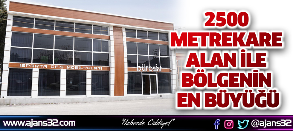 2500 Metrekare Alan İle Bölgenin En Büyüğü