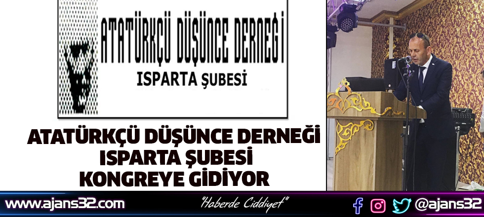 Atatürkçü Düşünce Derneği (ADD) Isparta Şubesi Kongreye Gidiyor.