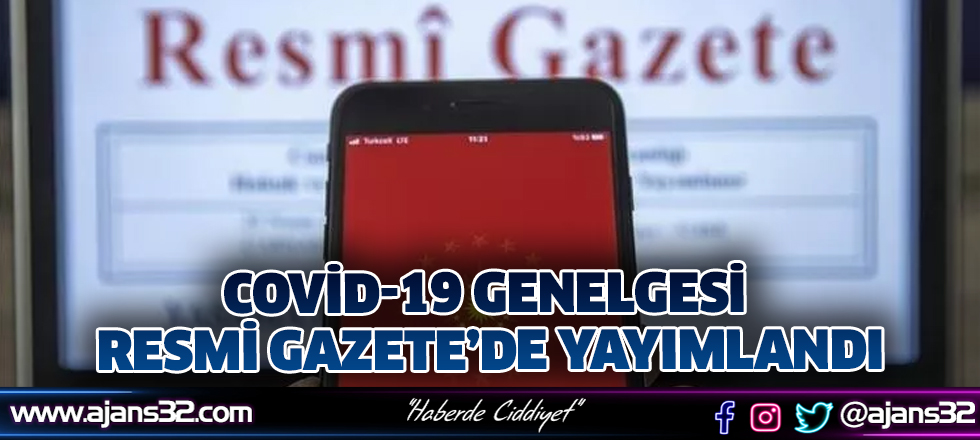 Covid-19 Genelgesi Resmi Gazete’de Yayımlandı