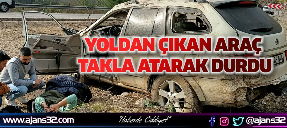 Yoldan Çıkan Araç Takla Atarak Durdu