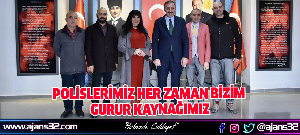 Polislerimiz Her Zaman Bizim Gurur Kaynağımız