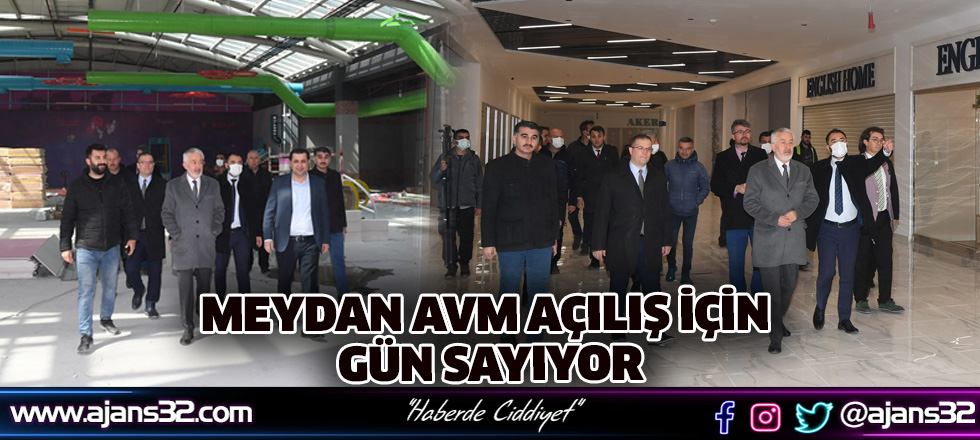 Meydan AVM Açılış İçin Gün Sayıyor