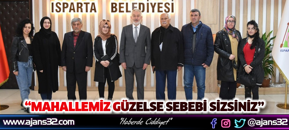 “Mahallemiz Güzelse Sebebi Sizsiniz”