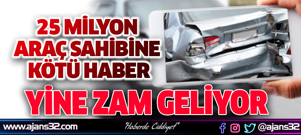 25 Milyon Araç Sahiplerine Kötü Haber