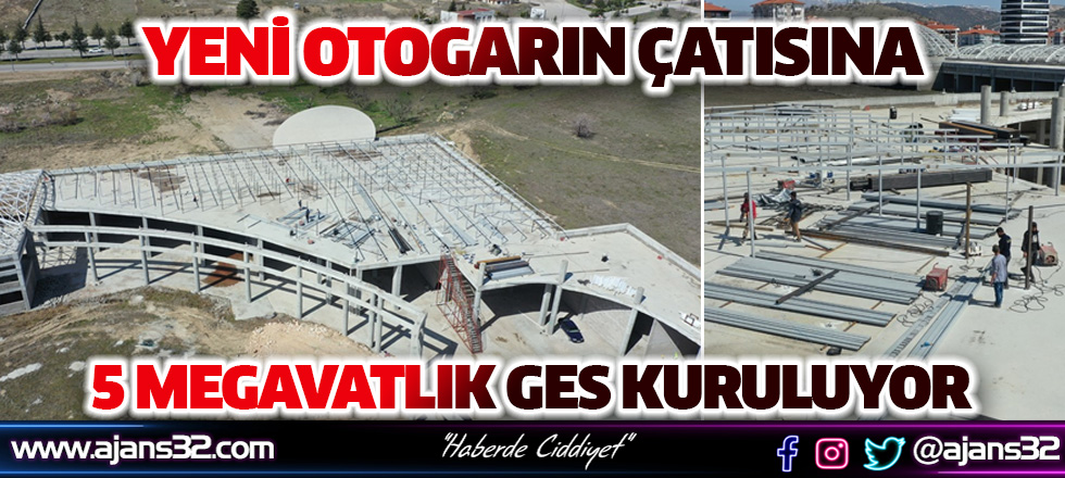 Yeni Otogarın Çatısına GES Kuruluyor