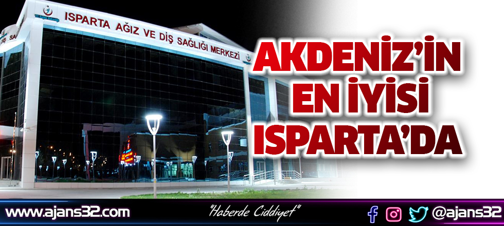 Akdeniz'in En İyisi Isparta'da