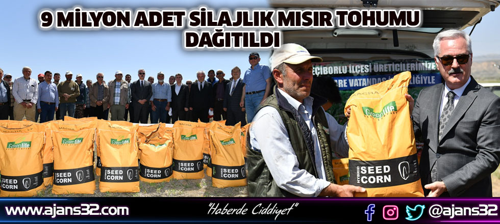 9 Milyon Adet Silajlık Mısır Tohumu Dağıtıldı