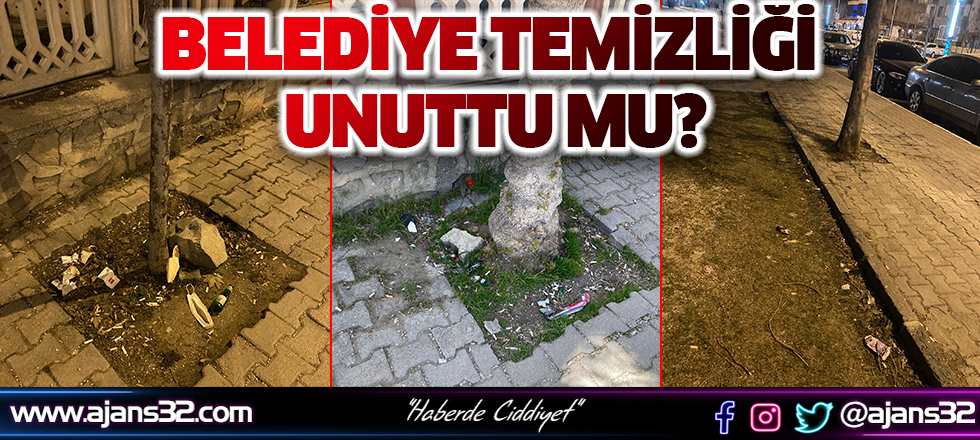 Belediye Temizliği Unuttu Mu?