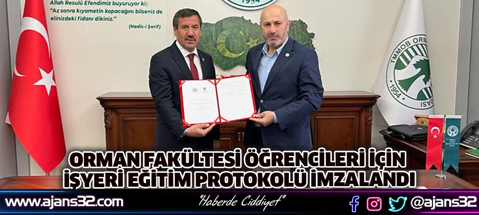 ISUBÜ, Orman Fakültesi Öğrencileri İçin “İşyeri Eğitim Protokolü” İmzaladı