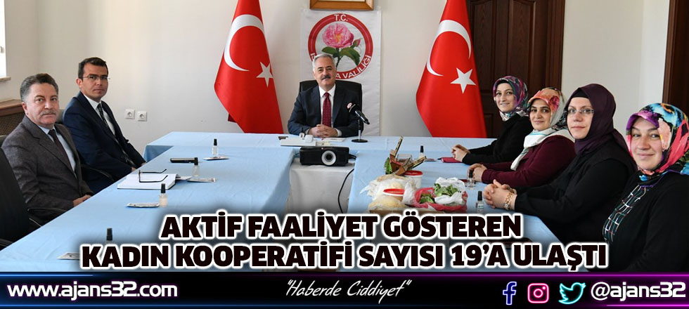 Isparta Genelinde Faaliyet Gösteren Kadın Kooperatifi Sayısı 19’a Ulaştı