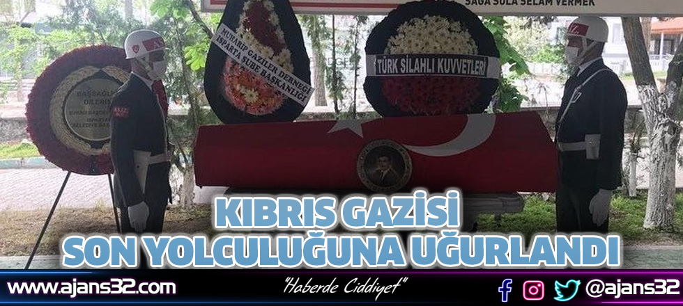 Kıbrıs Gazisi Son Yolculuğuna Uğurlandı