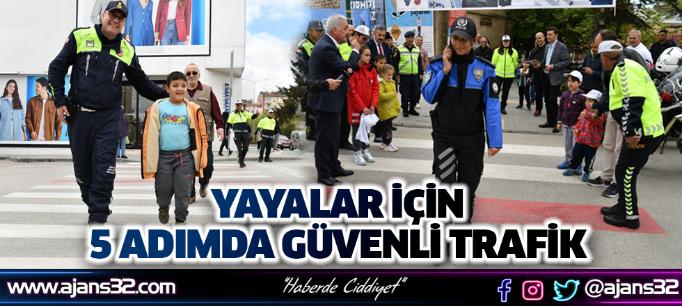 "Yayalar İçin 5 Adımda Güvenli Trafik" Etkinliği Düzenlendi