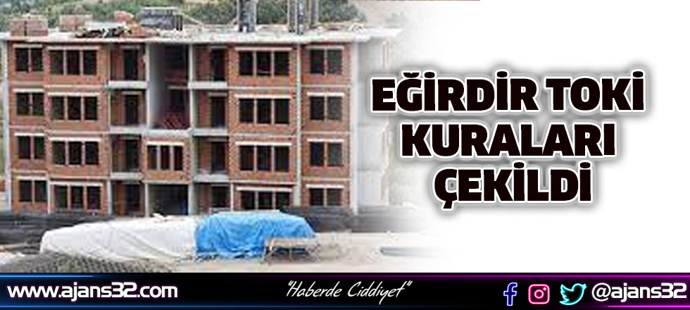 Eğirdir Toki Kuraları Çekildi