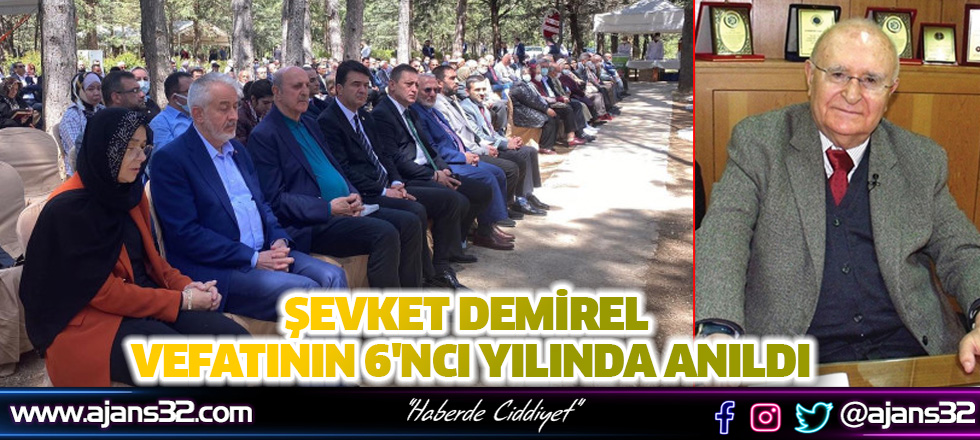 Şevket Demirel Vefatının 6'ncı Yılında Anıldı