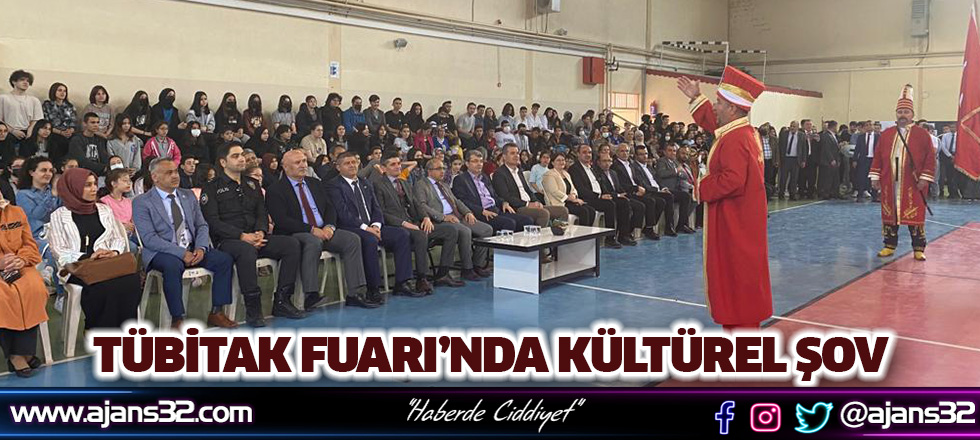 TÜBİTAK Fuarı’nda Kültürel Şov