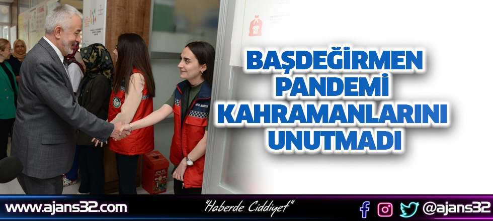 Başdeğirmen Pandemi Kahramanlarını Unutmadı