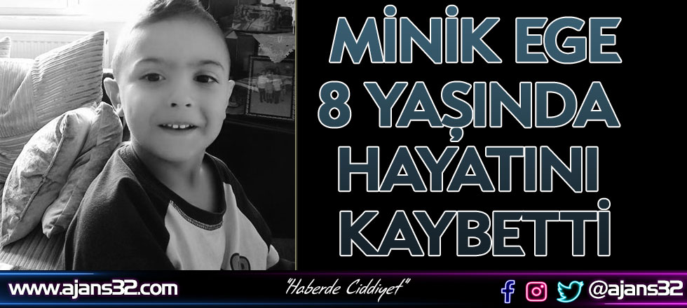 8 Yaşında Hayatını Kaybetti