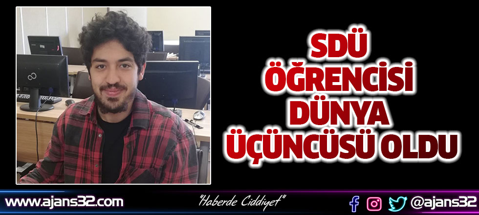 SDÜ Öğrencisi Dünya Üçüncüsü Oldu