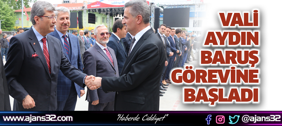 Vali Aydın Baruş Görevine Başladı