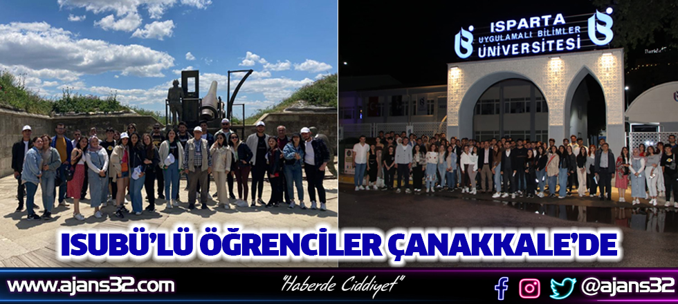 ISUBÜ’lü Öğrenciler Çanakkale’de