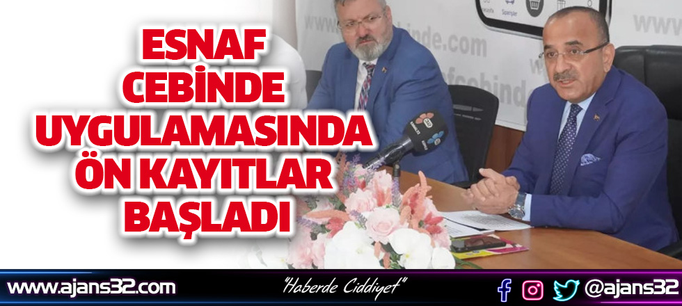 Esnaf Cebinde Uygulamasında Ön Kayıtlar Başladı