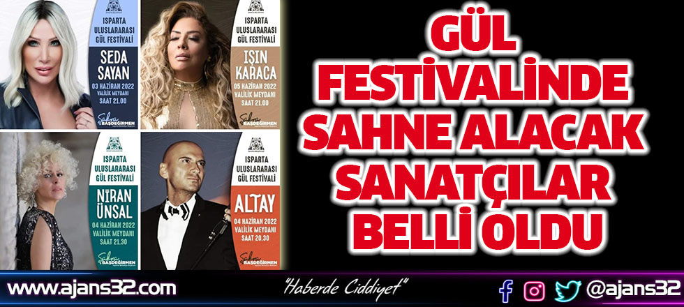 Gül Festivalinde Sahne Alacak Sanatçılar Belli Oldu