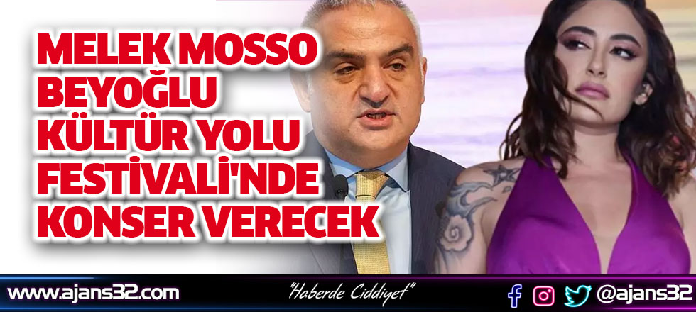 Melek Mosso Beyoğlu Kültür Yolu Festivali'nde Konser Verecek