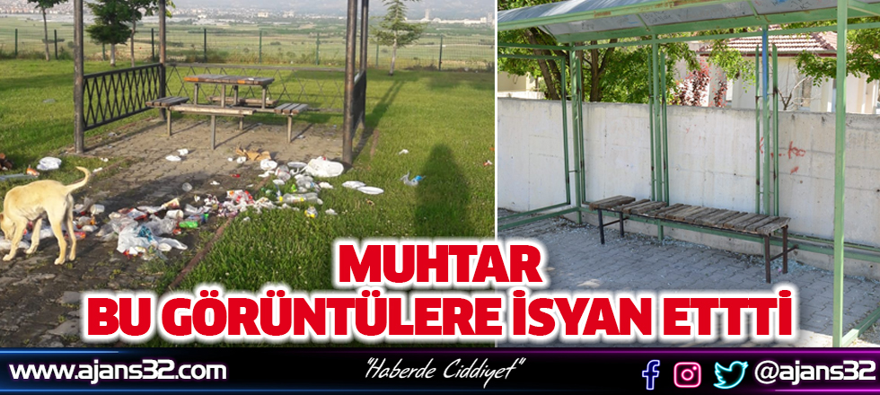 Muhtar Bu Görüntülere İsyan Ettti