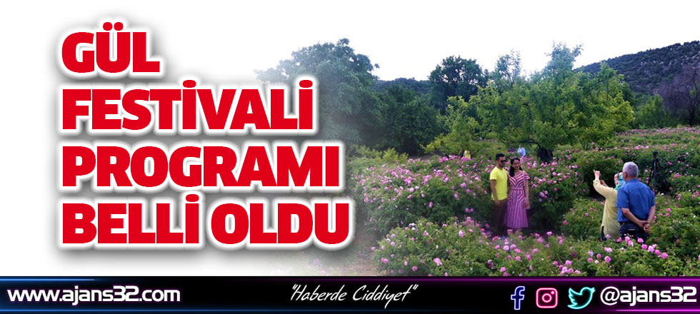 Gül Festivali Programı Belli Oldu