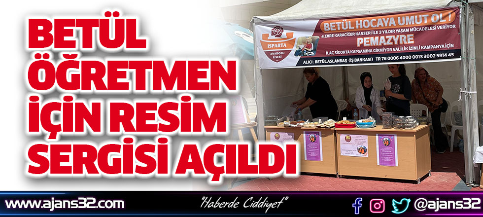 Betül Öğretmen İçin Resim Sergisi Açıldı