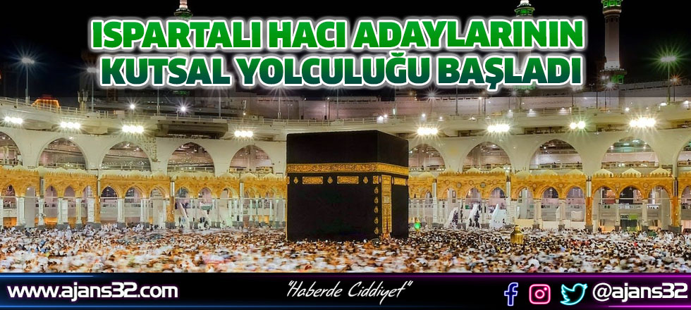 Ispartalı Hacı Adayları Yola Çıktı