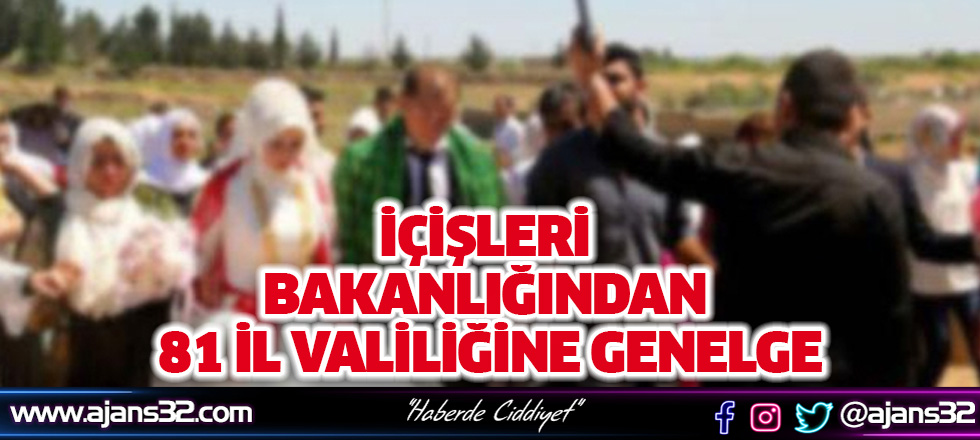 İçişleri Bakanlığından 81 İle Genelge