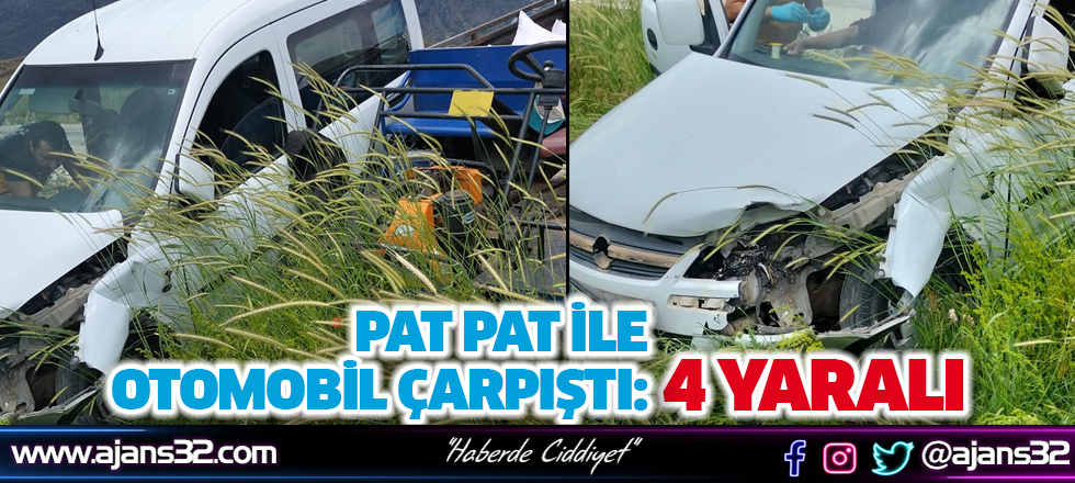 Pat Pat İle Otomobil Çarpıştı: 4 Yaralı