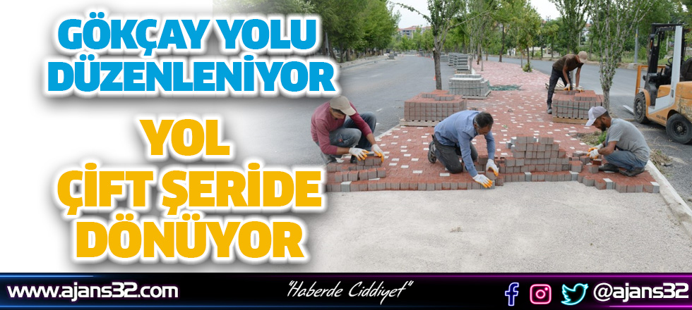 Gökçay Yolu Düzenleniyor