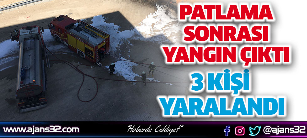 Patlama Sonrası 3 İşçi Yaralandı